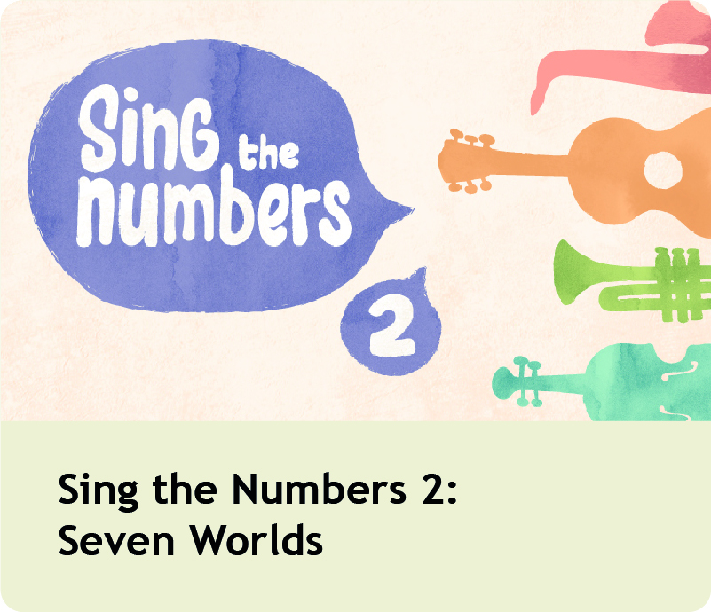 Sing the Numbers 2: Seven Worlds