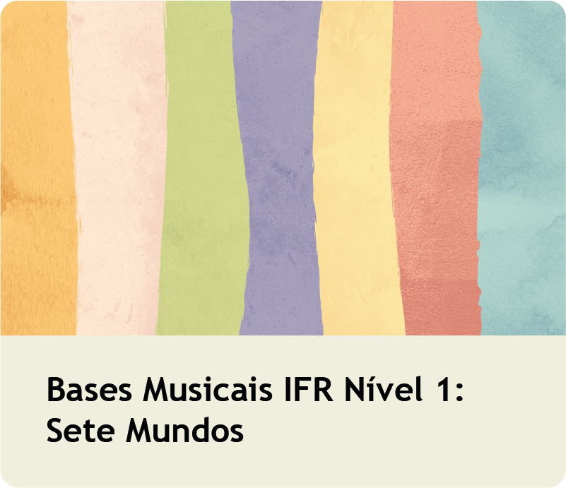 Bases Musicais IFR Nível 1